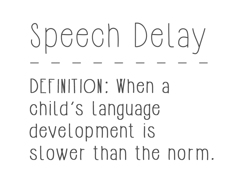 definition of speech delay
